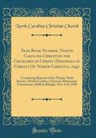 Year-Book Number, North Carolina Christian for Churches of Christ (Disciples of Christ) of North Carolina, 1941