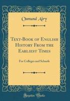 Text-Book of English History from the Earliest Times