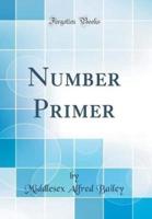 Number Primer (Classic Reprint)