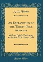 An Explanation of the Thirty-Nine Articles