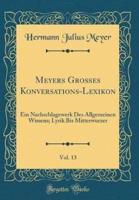 Meyers Groes Konversations-Lexikon, Vol. 13