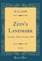 Zion's Landmark, Vol. 24