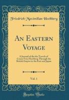 An Eastern Voyage, Vol. 1