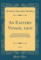 An Eastern Voyage, 1910, Vol. 2