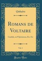 Romans De Voltaire, Vol. 1