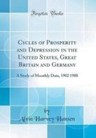 Cycles of Prosperity and Depression in the United States, Great Britain and Germany