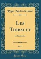 Les Thibault, Vol. 2