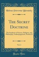 The Secret Doctrine, Vol. 2