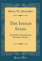 The Indian Steps