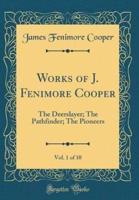 Works of J. Fenimore Cooper, Vol. 1 of 10