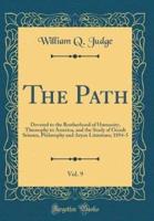 The Path, Vol. 9