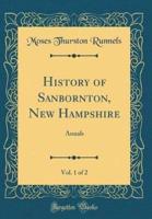 History of Sanbornton, New Hampshire, Vol. 1 of 2