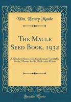The Maule Seed Book, 1932