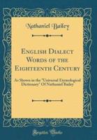 English Dialect Words of the Eighteenth Century