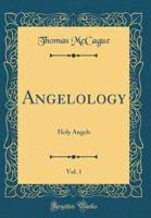 Angelology, Vol. 1