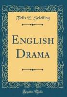English Drama (Classic Reprint)
