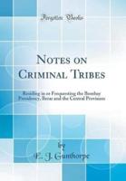 Notes on Criminal Tribes