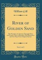River of Golden Sand, Vol. 2 of 2