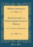 Shakespeare's a Midsummer-Night's Dream