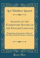 Analysis of the Elementary Sounds of the English Language