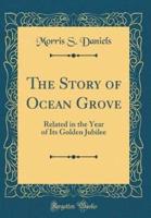 The Story of Ocean Grove