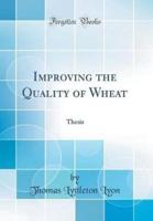Improving the Quality of Wheat