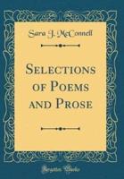Selections of Poems and Prose (Classic Reprint)