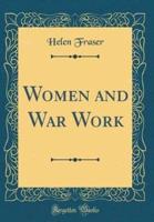 Women and War Work (Classic Reprint)