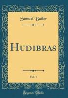 Hudibras, Vol. 1 (Classic Reprint)