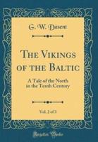The Vikings of the Baltic, Vol. 2 of 3