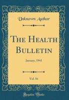 The Health Bulletin, Vol. 56