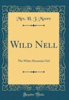 Wild Nell