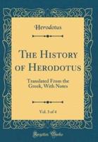 The History of Herodotus, Vol. 3 of 4