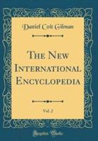 The New International Encyclopedia, Vol. 2 (Classic Reprint)