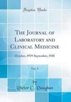 The Journal of Laboratory and Clinical Medicine, Vol. 5