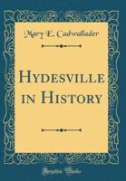 Hydesville in History (Classic Reprint)