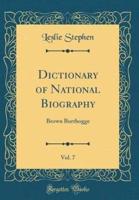 Dictionary of National Biography, Vol. 7