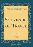 Souvenirs of Travel, Vol. 2 (Classic Reprint)