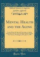 Mental Health and the Aging