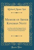 Memoir of Abner Kingman Nott