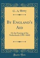 By England's Aid