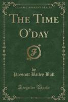 The Time O'Day (Classic Reprint)