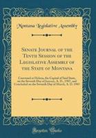 Senate Journal of the Tenth Session of the Legislative Assembly of the State of Montana