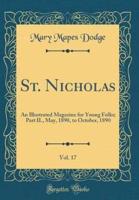 St. Nicholas, Vol. 17