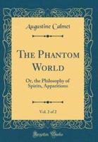 The Phantom World, Vol. 2 of 2