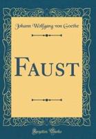 Faust (Classic Reprint)