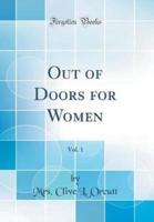 Out of Doors for Women, Vol. 1 (Classic Reprint)