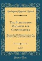 The Burlington Magazine for Connoisseurs, Vol. 29