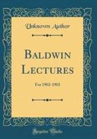 Baldwin Lectures