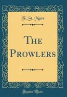 The Prowlers (Classic Reprint)